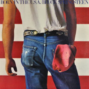Plattencover der Bruce Springsteen LP Born in the USA.